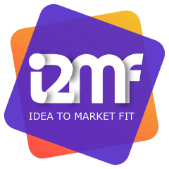 I2MF Idea to market fit